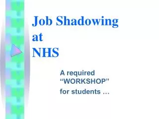 Job Shadowing at NHS