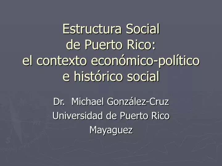 estructura social de puerto rico el contexto econ mico pol tico e hist rico social