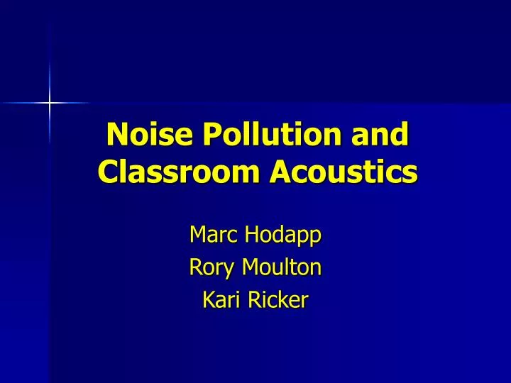 noise pollution and classroom acoustics