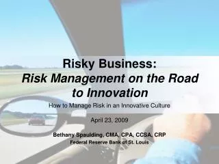 Risky Business: Risk Management on the Road to Innovation
