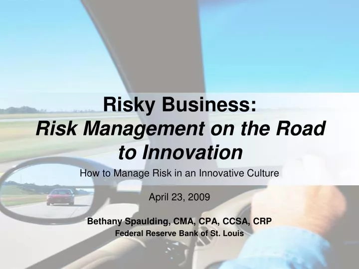 risky business risk management on the road to innovation