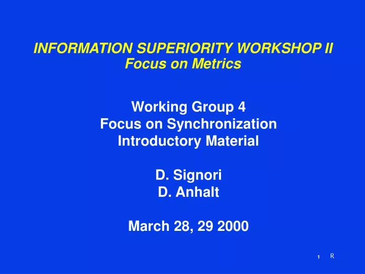 information superiority workshop ii focus on metrics