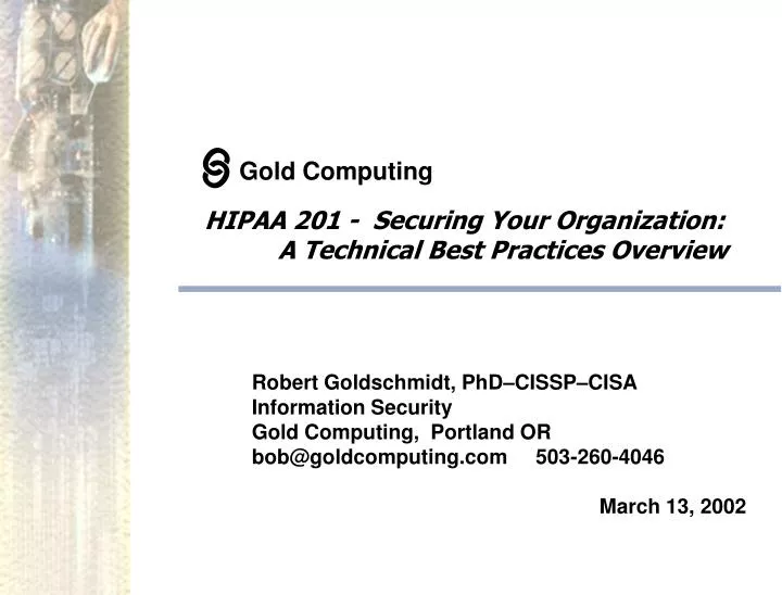 hipaa 201 securing your organization a technical best practices overview