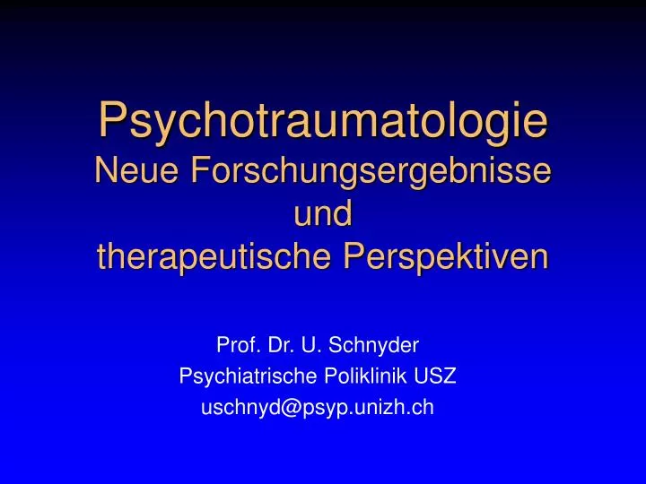 psychotraumatologie neue forschungsergebnisse und therapeutische perspektiven