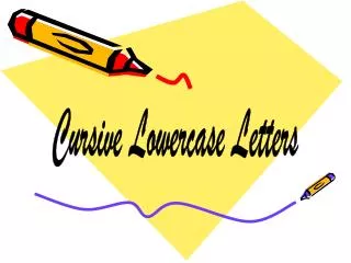 Cursive Lowercase Letters