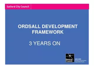 ORDSALL DEVELOPMENT FRAMEWORK