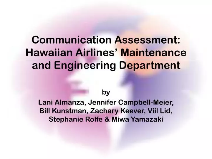 communication assessment hawaiian airlines maintenance and engineering department