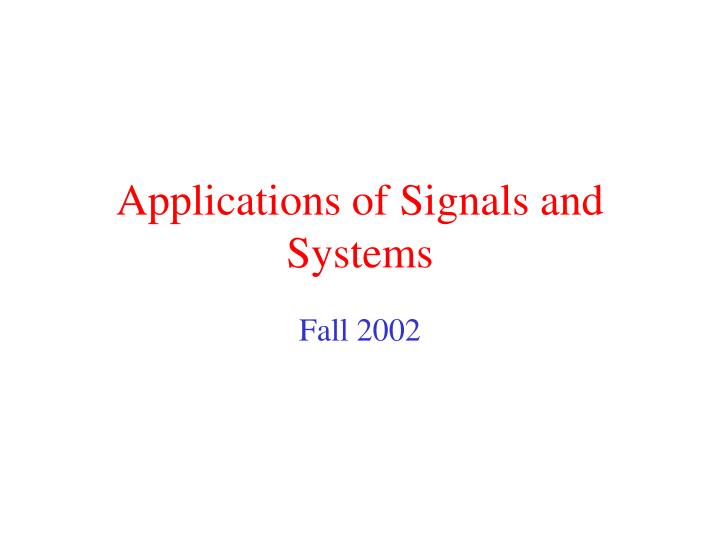 applications of signals and systems