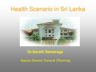 Health Scenario in Sri Lanka