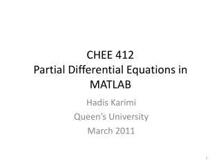 CHEE 412 Partial Differential Equations in MATLAB