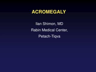 ACROMEGALY