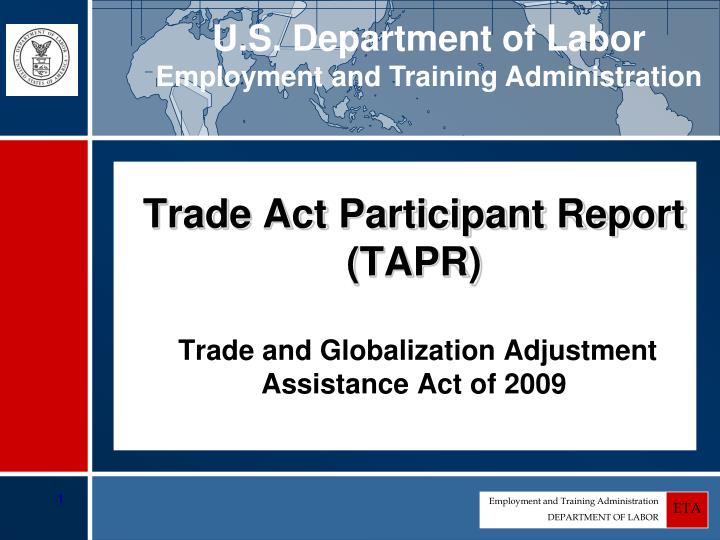 trade act participant report tapr trade and globalization adjustment assistance act of 2009