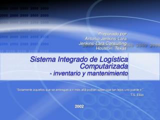 Sistema Integrado de Logística Computarizada - inventario y mantenimiento
