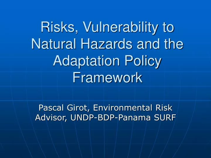 risks vulnerability to natural hazards and the adaptation policy framework