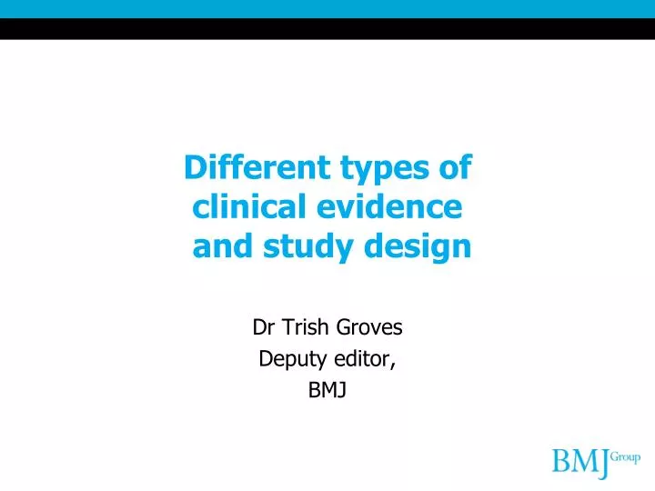 different types of clinical evidence and study design