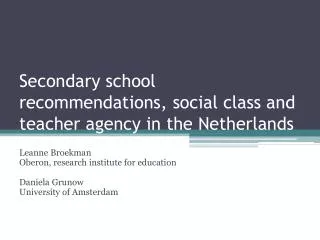 Secondary school recommendations, social class and teacher agency in the Netherlands