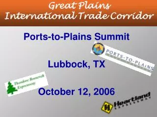 Ports-to-Plains Summit Lubbock, TX October 12, 2006
