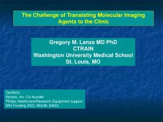 The Challenge of Translating Molecular Imaging Agents to the Clinic
