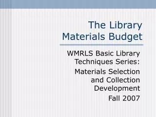 The Library Materials Budget