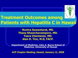 Treatment Outcomes among Patients with Hepatitis C in Hawaii