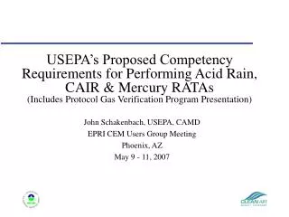 USEPA’s Proposed Competency Requirements for Performing Acid Rain, CAIR &amp; Mercury RATAs (Includes Protocol Gas Verif