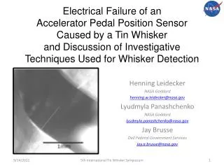 Electrical Failure of an Accelerator Pedal Position Sensor Caused by a Tin Whisker and Discussion of Investigative Te