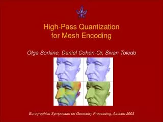 High-Pass Quantization for Mesh Encoding