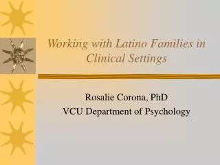 Working with Latino Families in Clinical Settings
