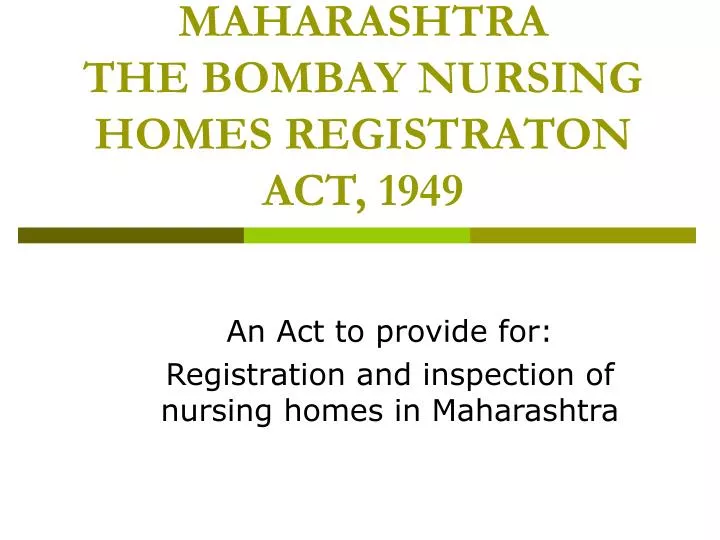 maharashtra the bombay nursing homes registraton act 1949