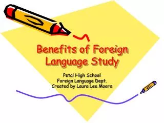 Benefits of Foreign Language Study