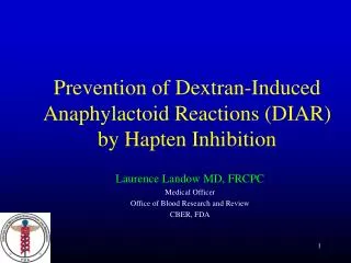 Prevention of Dextran-Induced Anaphylactoid Reactions (DIAR) by Hapten Inhibition