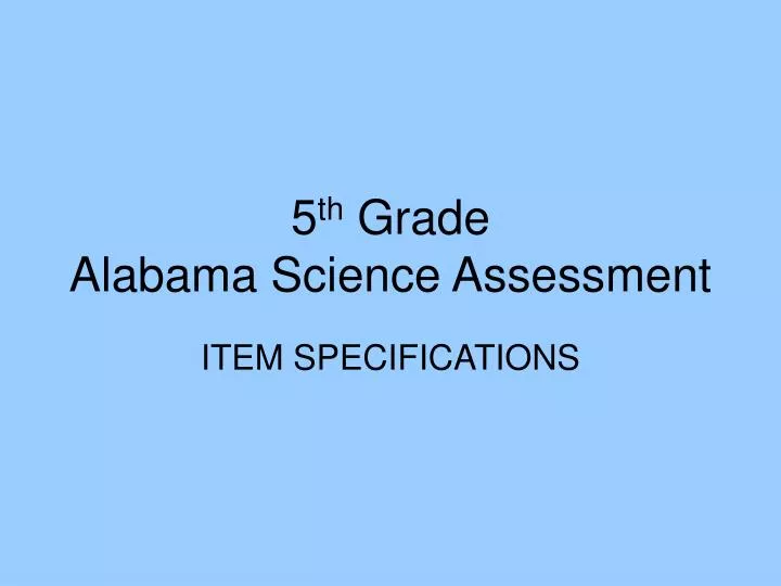 5 th grade alabama science assessment