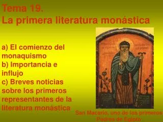 Tema 19. La primera literatura monástica