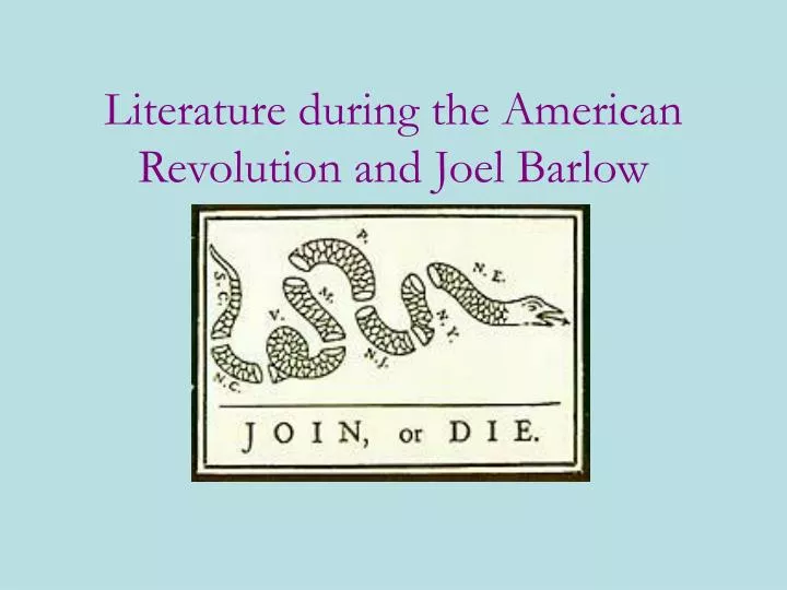 literature during the american revolution and joel barlow