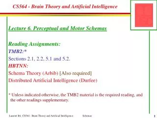 CS564 - Brain Theory and Artificial Intelligence