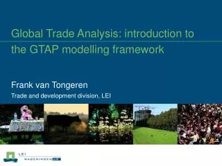 Global Trade Analysis: introduction to the GTAP modelling framework