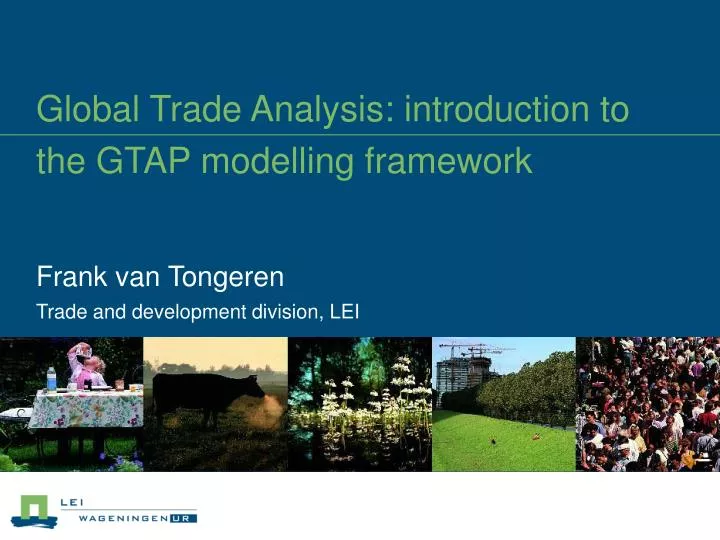 global trade analysis introduction to the gtap modelling framework