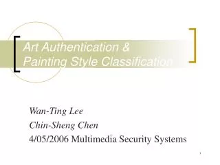 Art Authentication &amp; Painting Style Classification