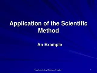 Application of the Scientific Method