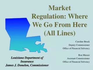 Market Regulation: Where We Go From Here (All Lines)