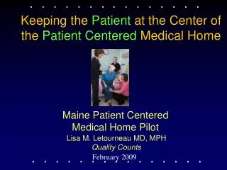 Maine Patient Centered Medical Home Pilot