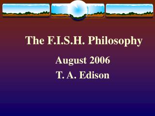 The F.I.S.H. Philosophy