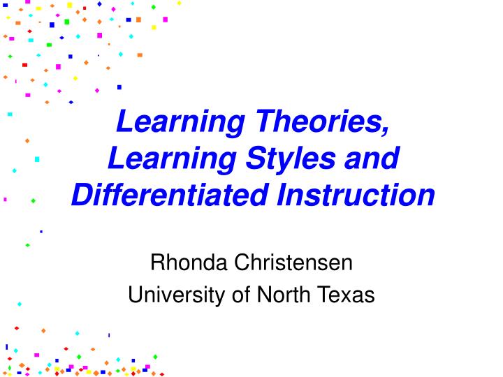 learning theories learning styles and differentiated instruction