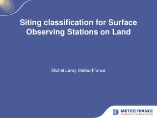Siting classification for Surface Observing Stations on Land