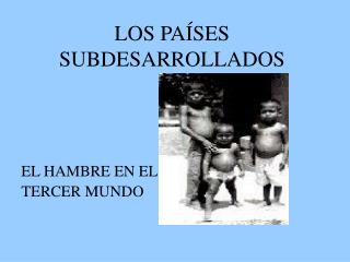 los pa ses subdesarrollados