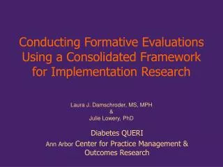 Conducting Formative Evaluations Using a Consolidated Framework for Implementation Research