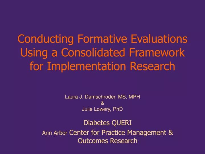 conducting formative evaluations using a consolidated framework for implementation research