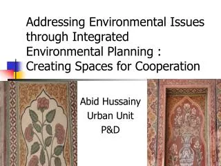 Addressing Environmental Issues through Integrated Environmental Planning : Creating Spaces for Cooperation