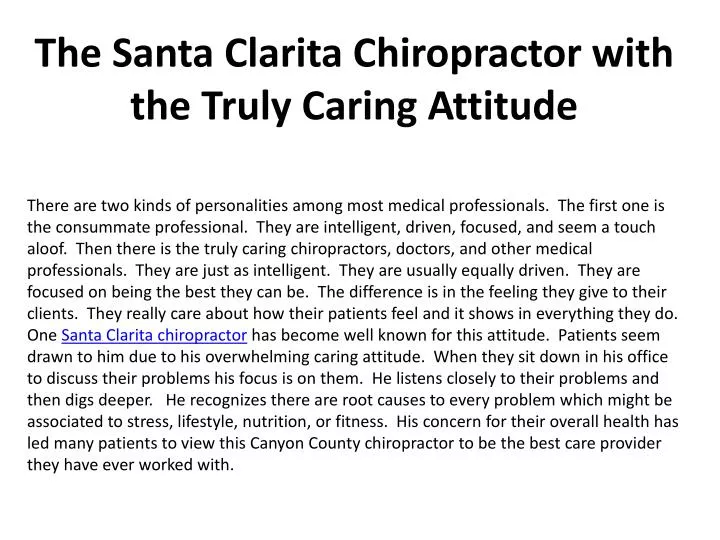 the santa clarita chiropractor with the truly caring attitude
