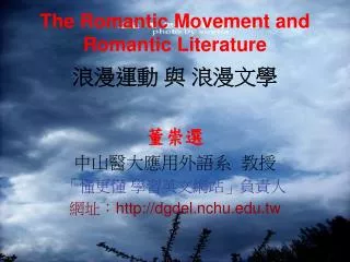 The Romantic Movement and Romantic Literature